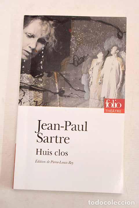 Libros: Huis clos: Sartre, Jean-Paul.- Sartre, Jean-Paul