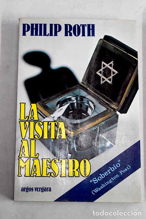 Libri di seconda mano: La visita al maestro.- Roth, Philip