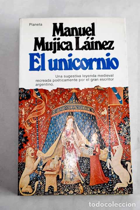 books: El unicornio: Mujica L&aacute;inez, Manuel.- Mujica L&aacute;inez, Manuel