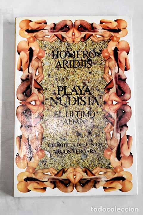 books: Playa nudista: el &uacute;ltimo Ad&aacute;n.- Aridjis, Homero
