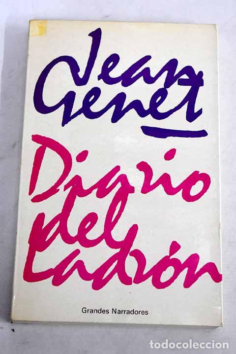 Libri di seconda mano: Diario del ladr&oacute;n: Genet, Jean.- Genet, Jean