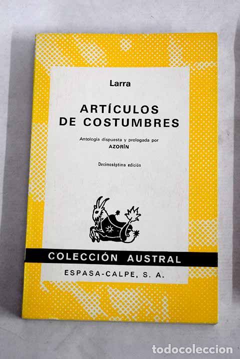 Libri di seconda mano: Art&iacute;culos de costumbres.- Larra, Mariano Jos&eacute; de