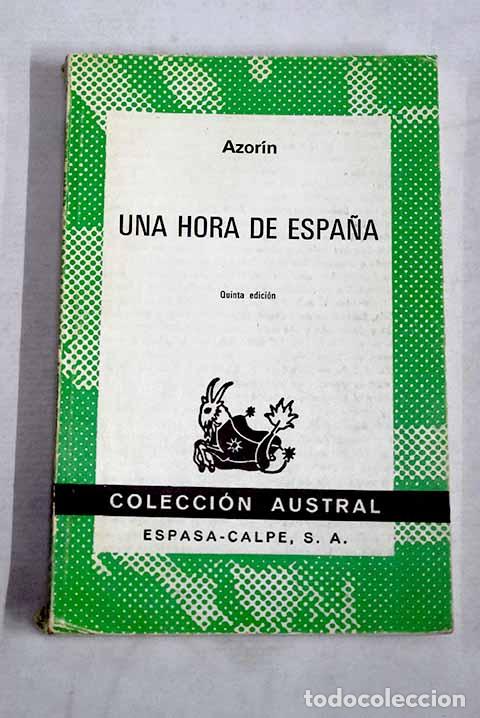 Libri di seconda mano: Una hora de Espa&ntilde;a: (Entre 1560 y 1570).- Martinez Ruiz, Jos&eacute; (Azor&iacute;n)