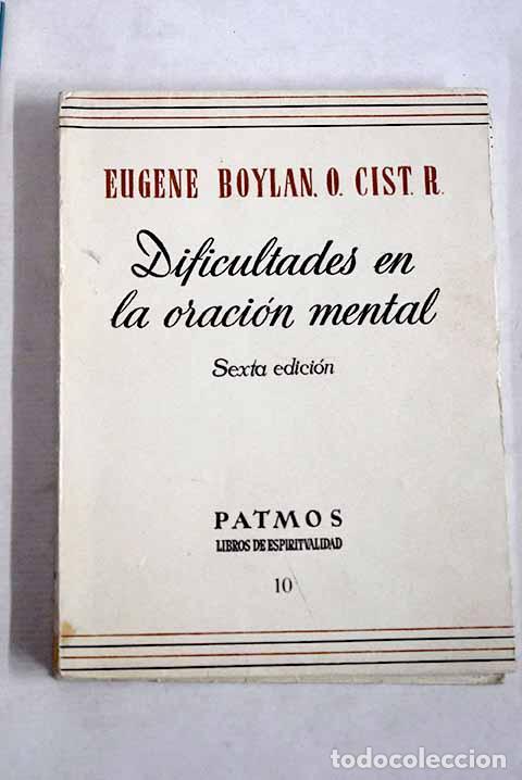 Libri di seconda mano: Dificultades en la oraci&oacute;n mental.- Boylan, Eugene