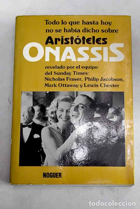 Libri di seconda mano: Arist&oacute;teles Onassis: Fraser, Nicholas.- Fraser, Nicholas
