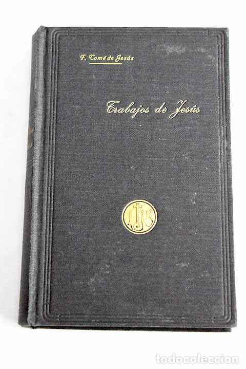 Libri di seconda mano: Trabajos de Jes&uacute;s, tomo II.- Tom&eacute; de Jesus