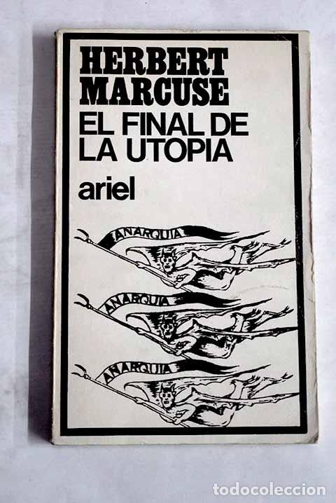 Libri di seconda mano: El final de la utop&iacute;a.- Marcuse, Herbert