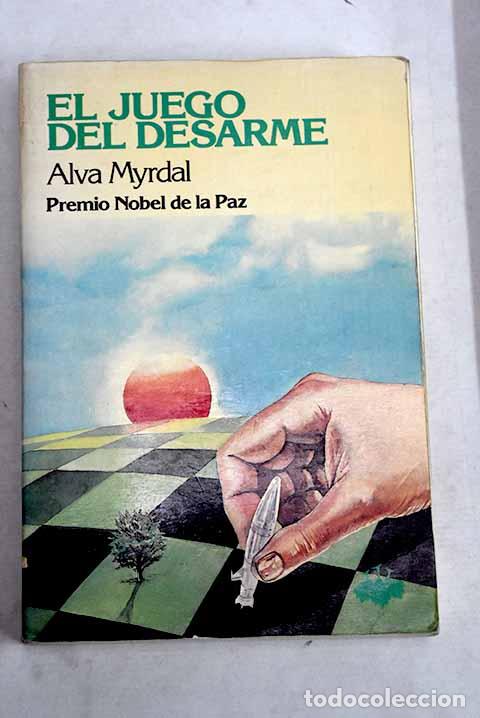 Libri di seconda mano: El juego del desarme.- Myrdal, Alva