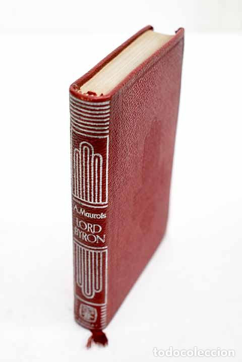 Libros: Lord Byron: Maurois, Andr&eacute;.- Maurois, Andr&eacute;