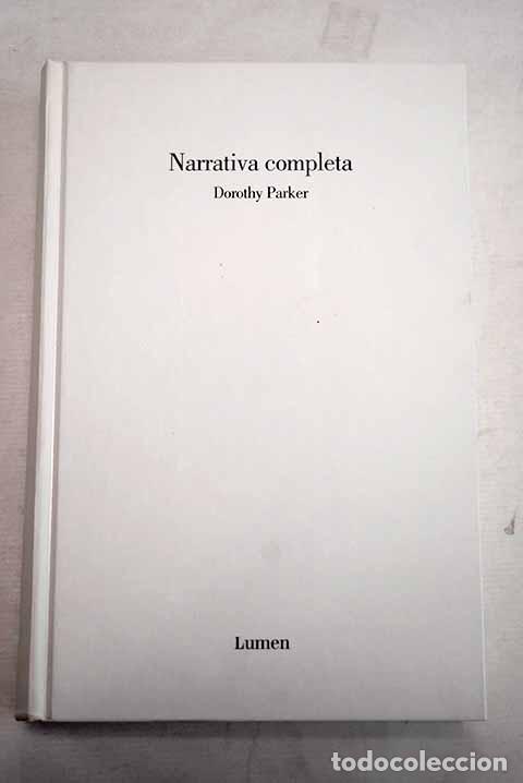 B&uuml;cher: Narrativa completa: Parker, Dorothy.- Parker, Dorothy