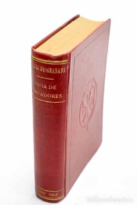 B&uuml;cher: Gu&iacute;a de pecadores: Fray Luis de Granada.- Fray Luis de Granada