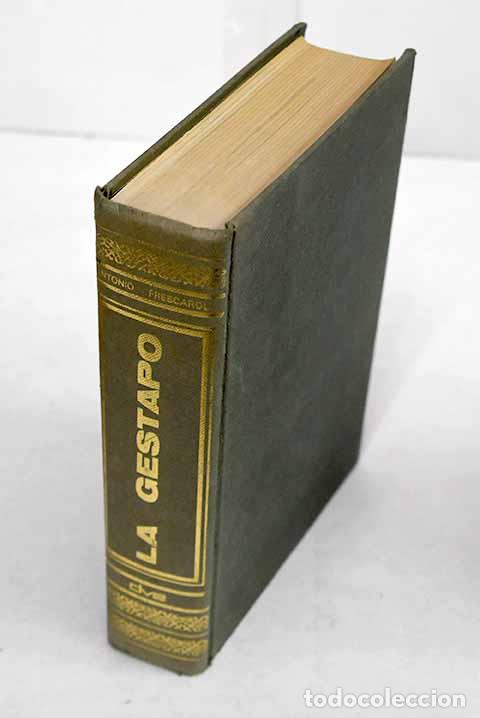 B&uuml;cher: La Gestapo: atrocidades y secretos de la inquisici&oacute;n nazi.- Frescaroli, Antonio