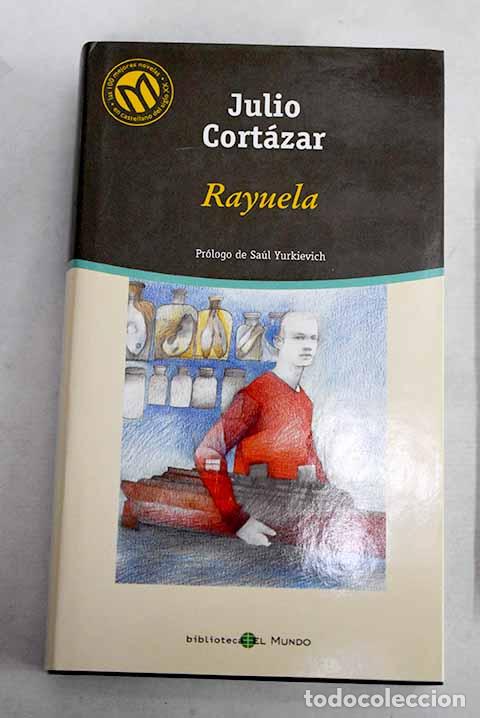 B&uuml;cher: Rayuela: Cort&aacute;zar, Julio.- Cort&aacute;zar, Julio