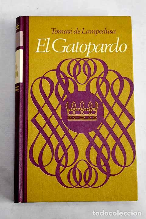 B&uuml;cher: El gatopardo: Lampedusa, Giuseppe Tomasi di.- Lampedusa, Giuseppe Tomasi di