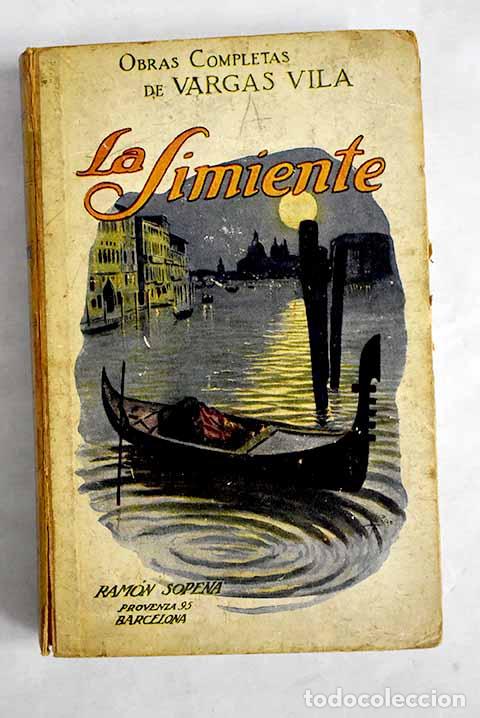 books: La simiente: Vargas Vila, Jos&eacute; Mar&iacute;a.- Vargas Vila, Jos&eacute; Mar&iacute;a