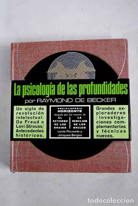 books: La psicolog&iacute;a de las profundidades.- Becker, Raymond de