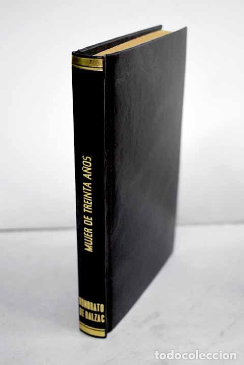 Livros em segunda m&atilde;o: La mujer de treinta a&ntilde;os.- Balzac, Honor&eacute; de