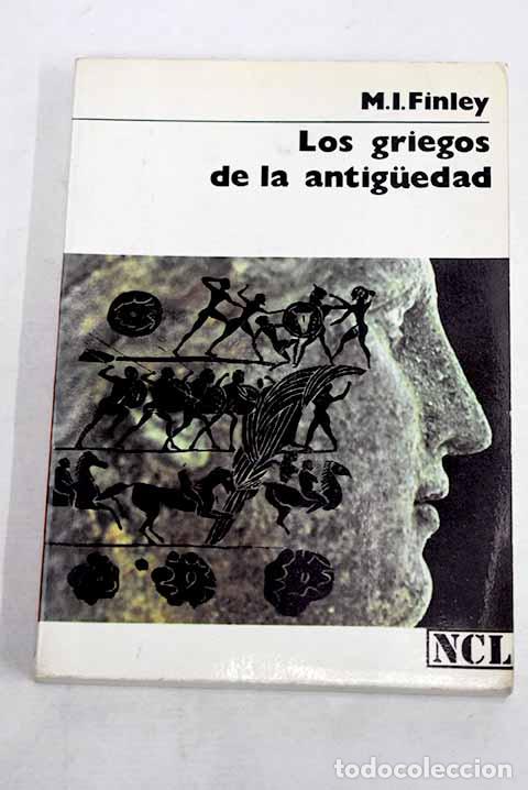 books: Los griegos de la antiguedad.- Finley, Moses I.