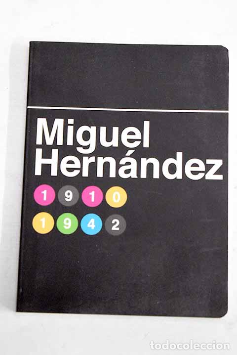 Libros: Miguel Hern&aacute;ndez: Hern&aacute;ndez, Miguel.- Hern&aacute;ndez, Miguel
