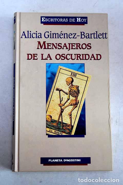 B&uuml;cher: Mensajeros de la oscuridad.- Gim&eacute;nez Bartlett, Alicia