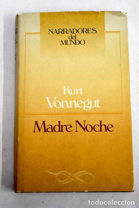 B&uuml;cher: Madre noche: Vonnegut, Kurt.- Vonnegut, Kurt