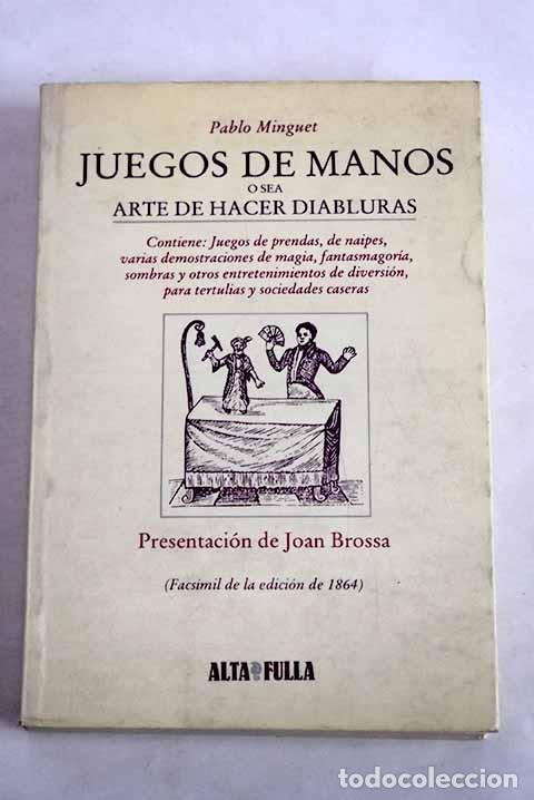 Livros em segunda m&atilde;o: Juegos de manos: Minguet e Yrol, Pablo.- Minguet e Yrol, Pablo