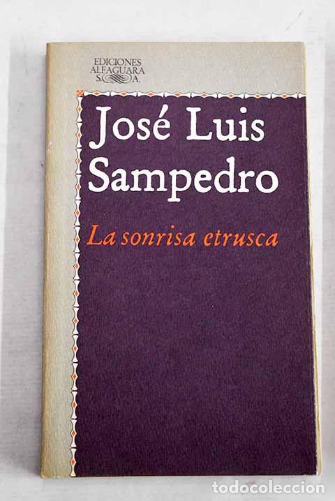 Livros em segunda m&atilde;o: La sonrisa etrusca: Sampedro, Jos&eacute; Luis.- Sampedro, Jos&eacute; Luis