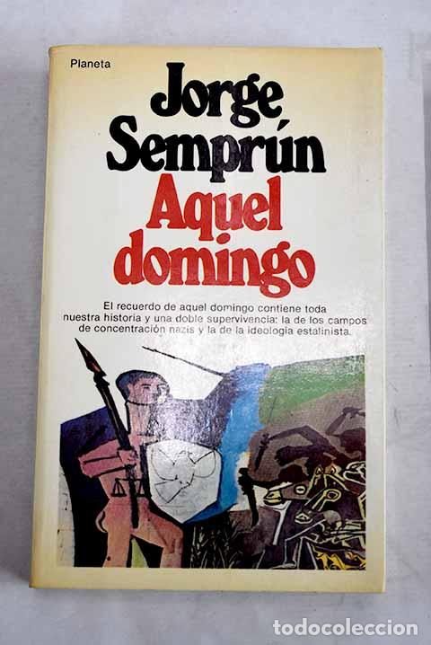 Livros em segunda m&atilde;o: Aquel domingo: Sempr&uacute;n, Jorge.- Sempr&uacute;n, Jorge