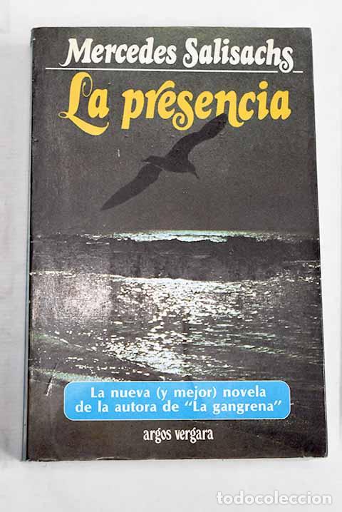 Livros em segunda m&atilde;o: La presencia: Salisachs, Mercedes.- Salisachs, Mercedes