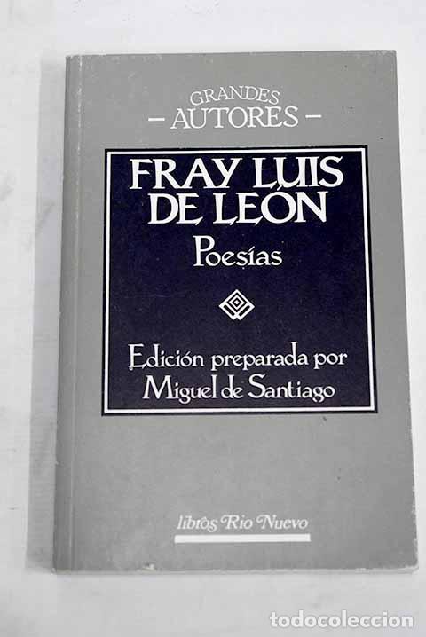 Livres: Obra po&eacute;tica completa.- Leon, Fray Luis de