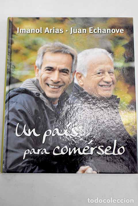 B&uuml;cher: Un pa&iacute;s para com&eacute;rselo.- Arias, Imanol