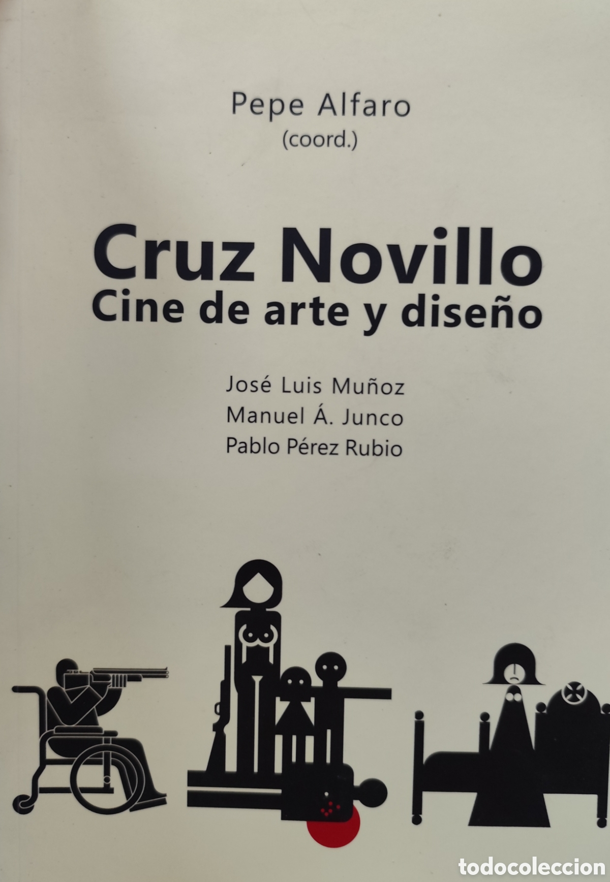 books: CRUZ NOVILLO. Cine de arte y dise&ntilde;o - ALFARO,Pepe ( Coord.)