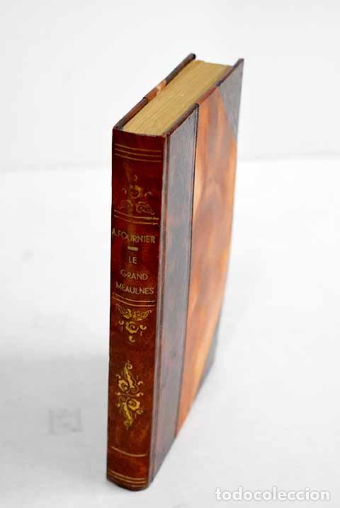 B&uuml;cher: Le grand meaulnes: Alain-Fournier.- Alain-Fournier