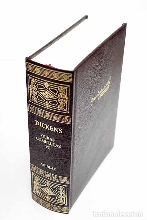 Libros: Obras completas, tomo VI.- Dickens, Charles
