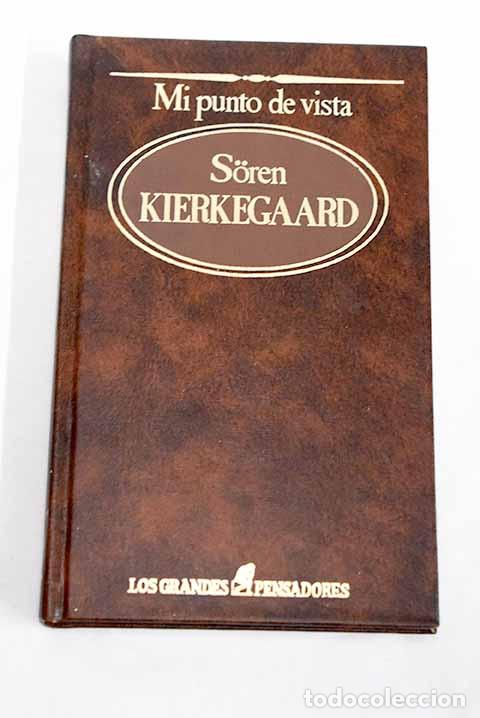 B&uuml;cher: Mi punto de vista: Kierkegaard, S&oslash;ren.- Kierkegaard, S&oslash;ren