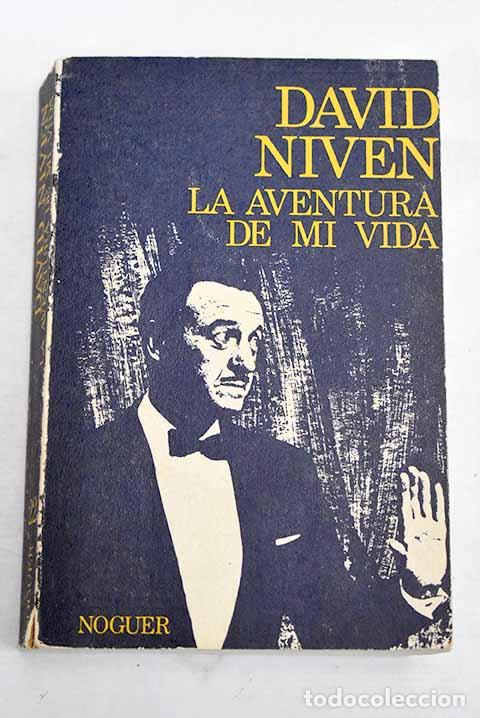 Libros: La aventura de mi vida.- Niven, David
