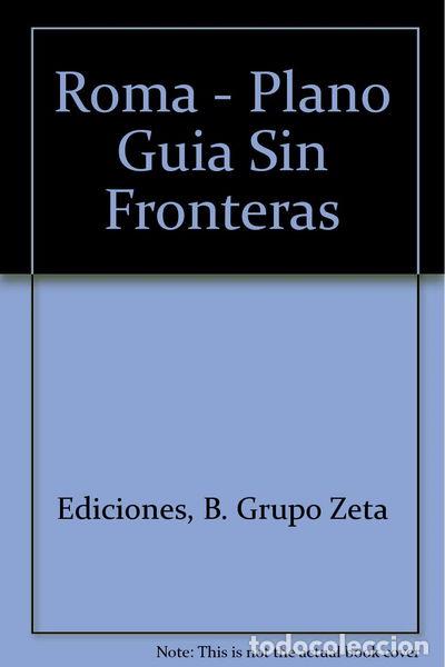 Libros: Roma - Plano Gu&iacute;a Sin Fronteras- 9788466600866