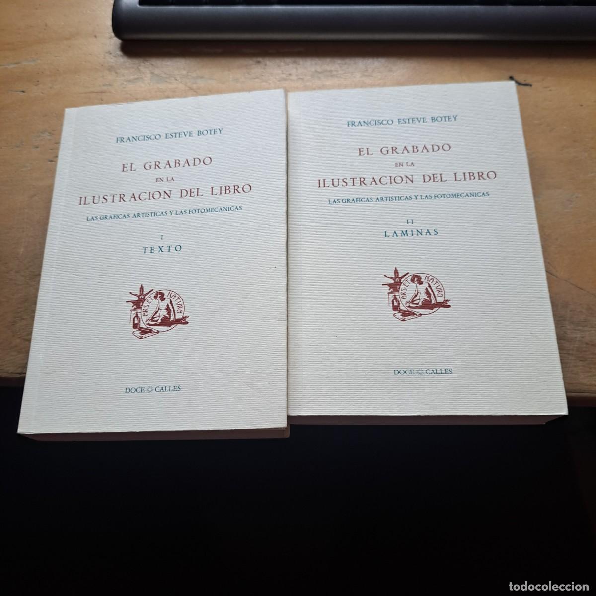 Libros: El grabado en la ilustraci&oacute;n del libro: las gr&aacute;ficas art&iacute;ticas y las fotomec&aacute;nicas 2 tomos obra comp