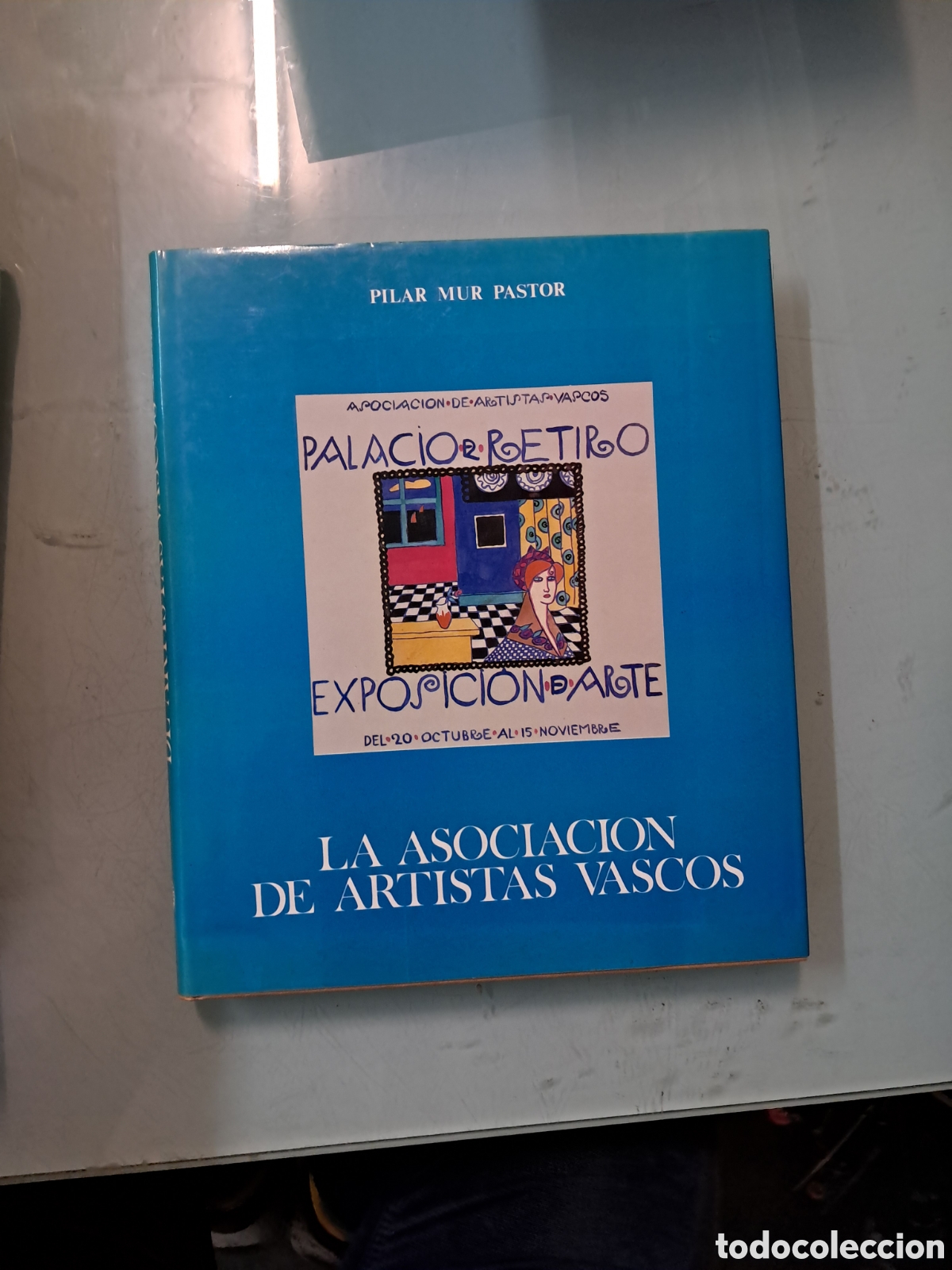 Libros: Pilar Mur Pastor, La asociaci&oacute;n de artistas vascos,Museo de Bellas Artes de Bilbao ,1985