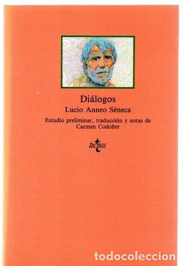 Libros: Di&aacute;logos - S&eacute;neca, Lucio Anneo