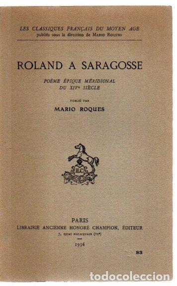 Libros: Roland a Saragosse. Po&egrave;me &eacute;pique m&eacute;ridional du XIV si&egrave;cle - Roques, Mario