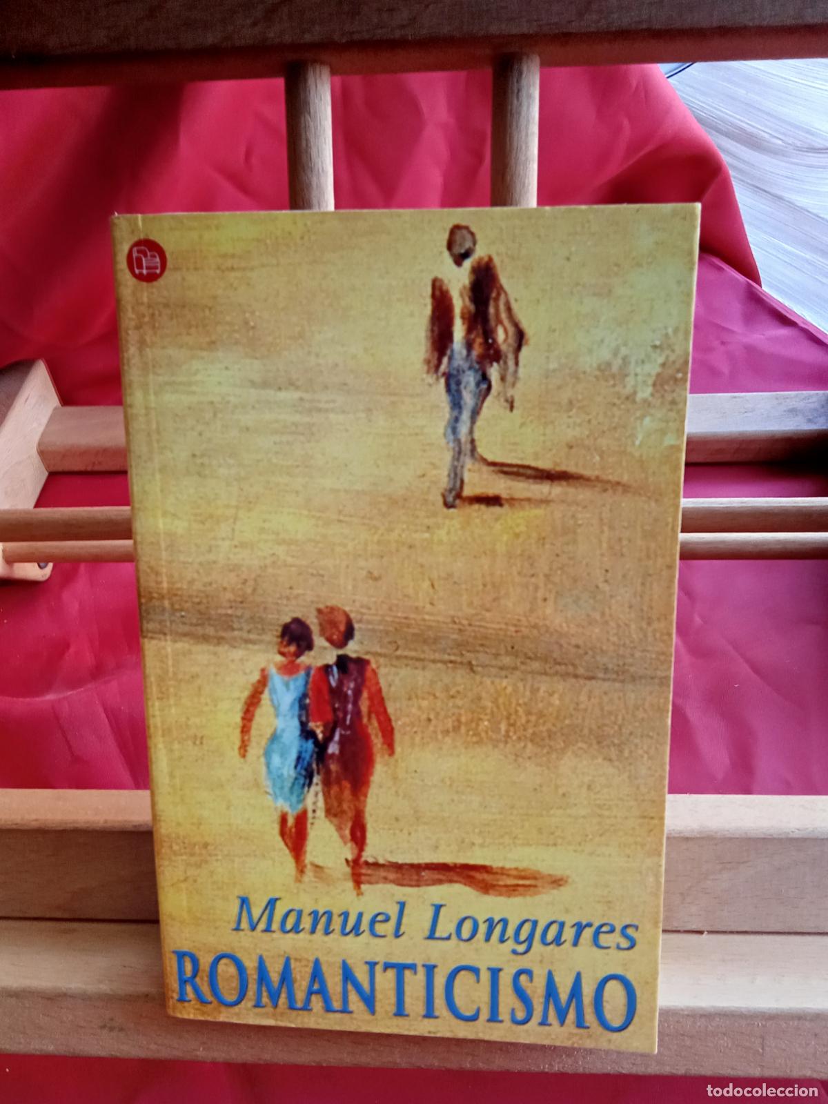 Libros: Romanticismo. Manuel Longares L.28105-850
