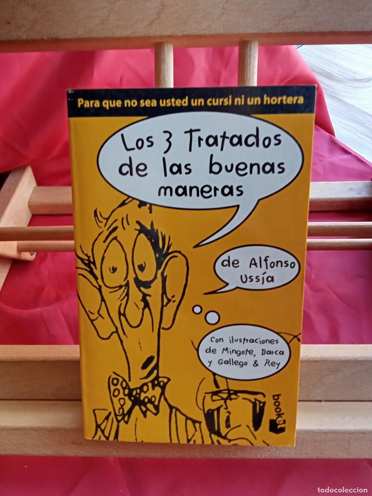 Libros: Los 3 tratados de las buenas maneras. Alfonso Uss&iacute;a L.28105-852