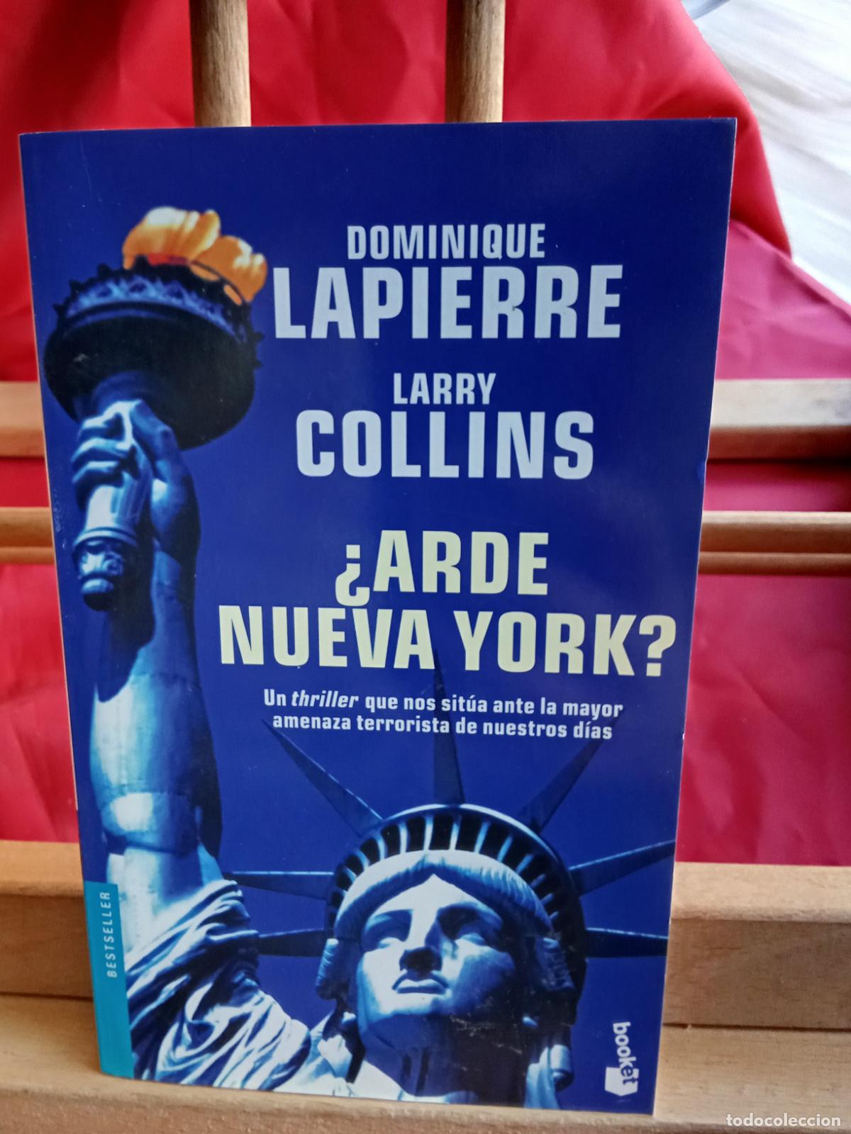 Libros: &iquest;Arde Nueva York? Dominique Lapierre y Larry Collins L.28105-854