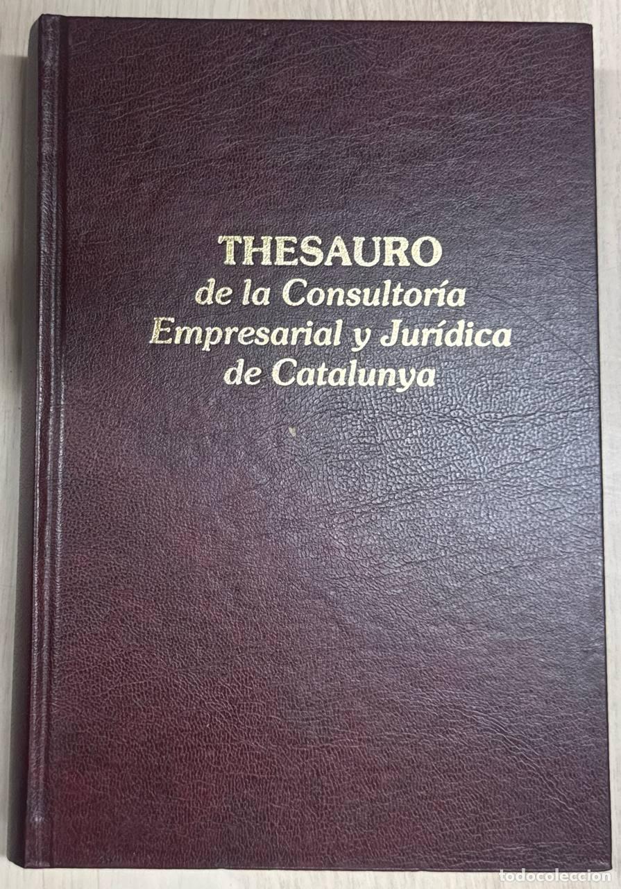 Libros: THESAURO de la Consultoria Empresarial y Jur&iacute;dica de Catalunya