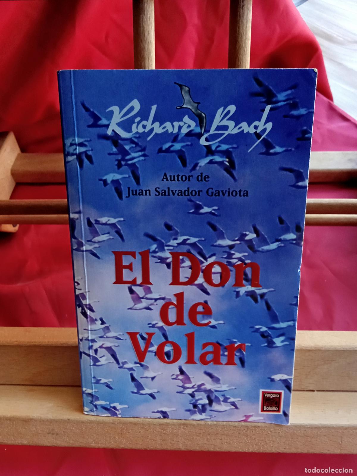 Libros: El Don de Volar. Richard Bach L.28105-860 - Foto 1
