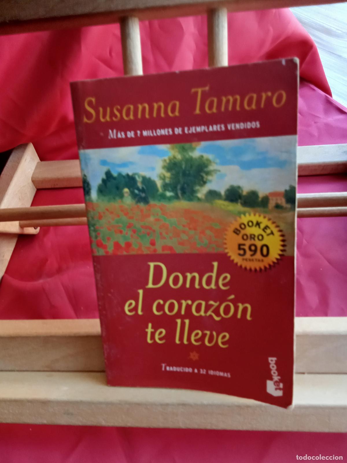 Libros: Donde el coraz&oacute;n te lleve. Susanna Tamaro L.28105-864