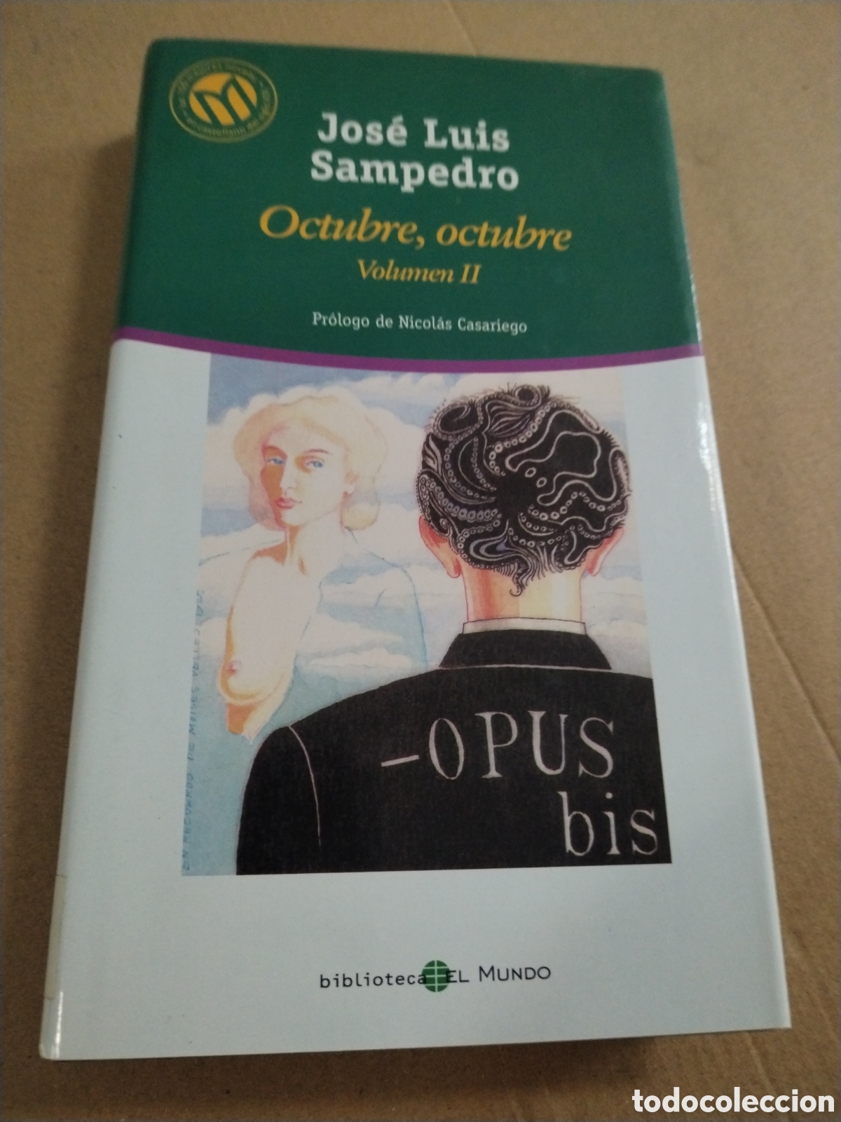 B&uuml;cher: Octubre, octubre Volumen II. Jos&eacute; Luis Sampedro.