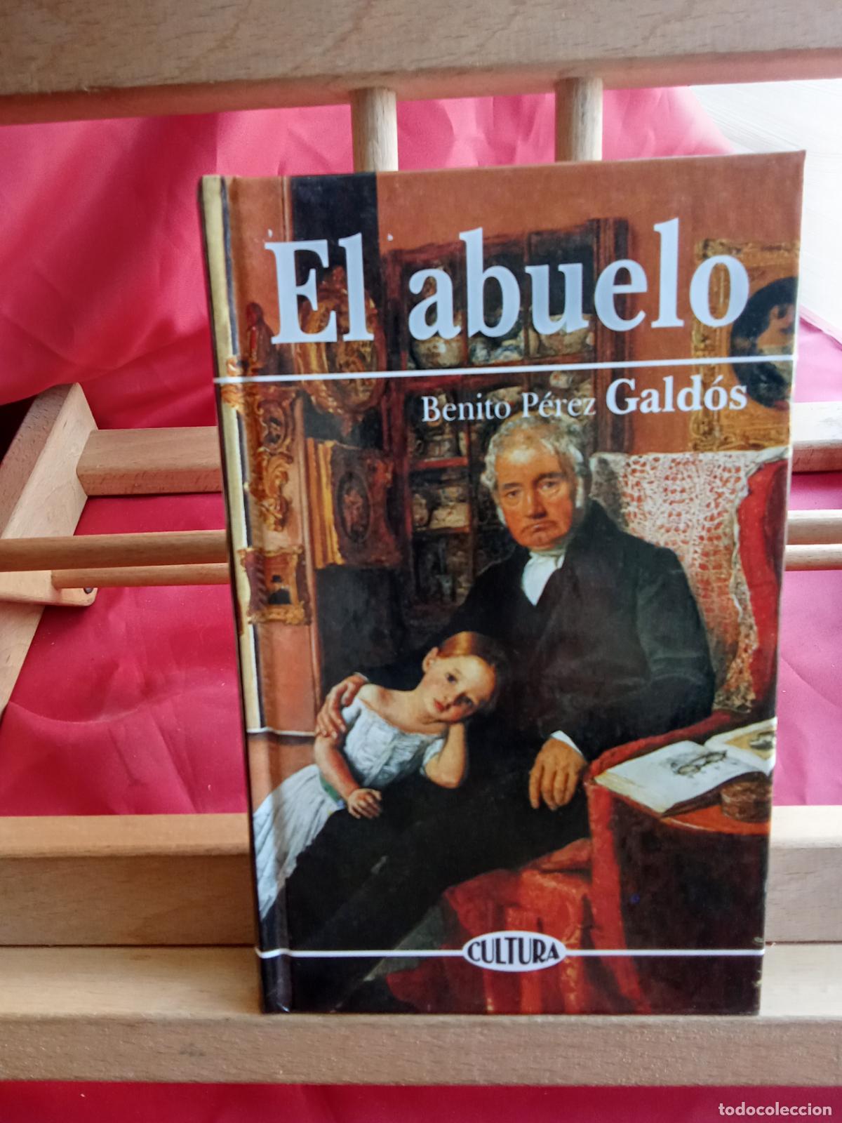 Libros: El abuelo. Benito P&eacute;rez Gald&oacute;ns L.28105-878 - Foto 1