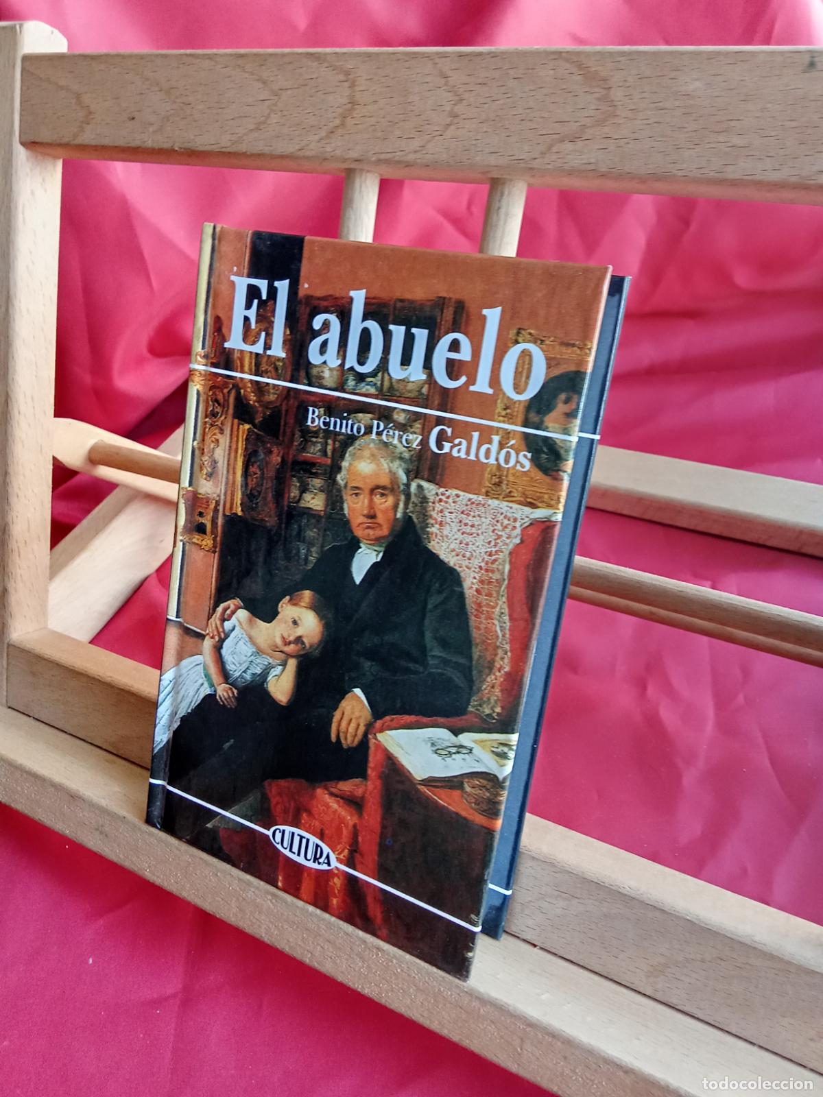 Libros: El abuelo. Benito P&eacute;rez Gald&oacute;ns L.28105-878 - Foto 2